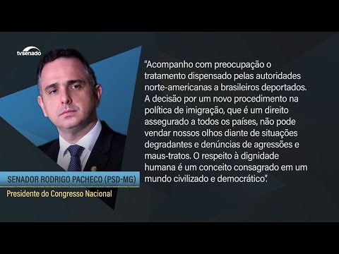 Pacheco cobra respeito à dignidade humana para deportados