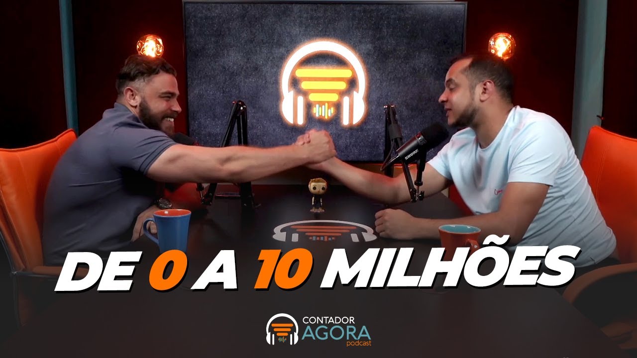 Como ir de 0 a 10 milhões de faturamento - Robson Cavalcanti | Contador Agora Podcast #31