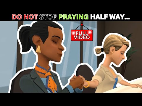 This is Why You Don’t Stop Praying Halfway! (Must Watch!)