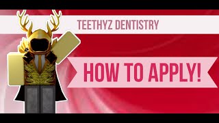 How To Apply At Teethyz Dentist!