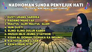 Download lagu PENYEJUK HATI ‼️ KUMPULAN NADHOMAN SUNDA (Voc.Neng Indah) RUANG SYAIRAN #nadhom #sholawat #sunda mp3