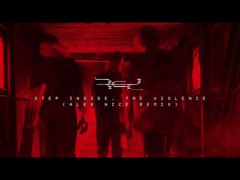 Video thumbnail for Step Inside, The Violence (Alex Nice Remix)