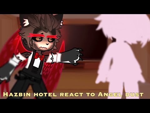 [HAZBIN HOTEL REACT TO ANGEL DUST+AMV+HUSKERDUS][PART7][Yui Møøn]