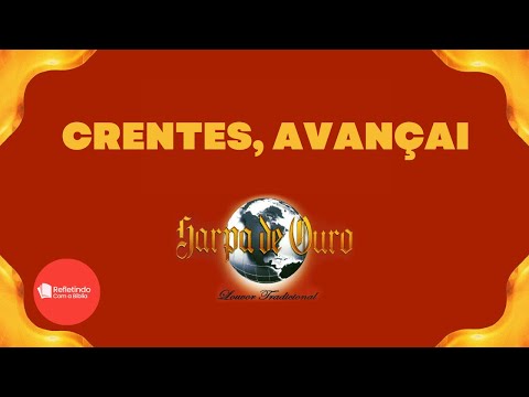 Hino Da Harpa - 448 Crentes, Avançai | Cantado
