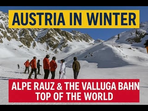 Austria in Winter: Valluga Bahn Views From the Top of the World!