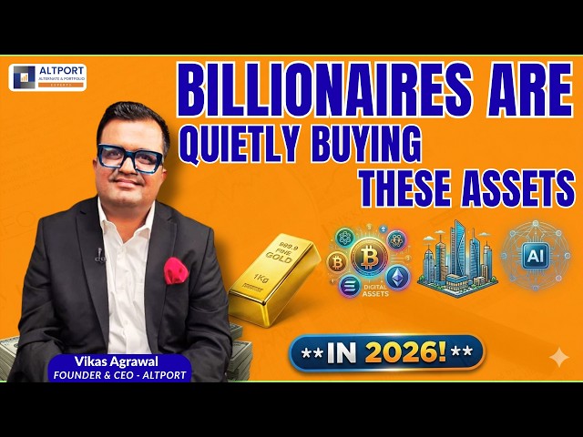 Billionaires Are Quietly Buying These Assets in 2026.