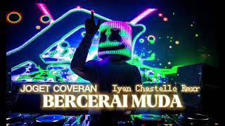 Download lagu LAGU JOGET COVER❗(( BERCERAI MUDA))❗ REMIX IYAN CHASTELLO ON THE BEAT MIXING 2025 mp3