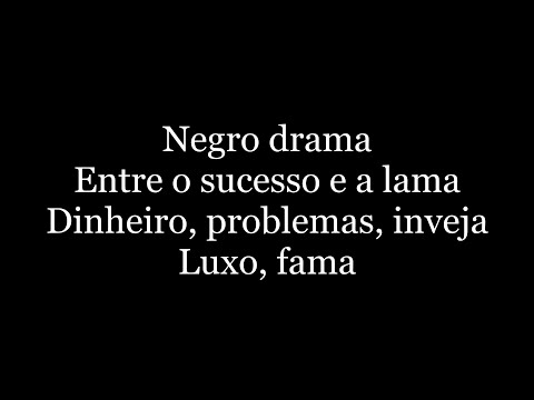Racionais MC's - Negro Drama ( letra )