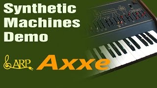 Video thumbnail for Arp Axxe by SyntheticMachines