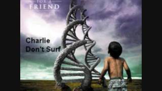 Funeral For a Friend-Charlie Don&#39;t Surf