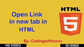 how to open link in new tab in html - Codingwithsonu || HTML Tutorial