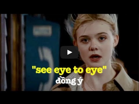 Học tiếng Anh qua phim ảnh: See eye to eye - phim Super 8