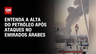 Vídeo: Análise: Petróleo atinge maior valor em duas semanas após ataque nos Emirados Árabes | CNN NOVO DIA