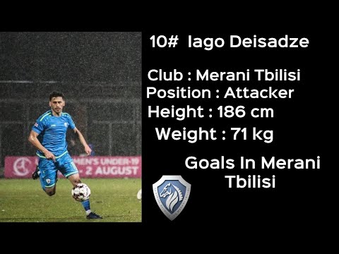 Iago Deisadze ► Goals In Merani Tbilisi | #10