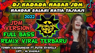 Download lagu DJ HANDAK BALAKI - KADADA HABAR NEW VERSION REMIX JDM TERBARU FULL BASS VIRAL TIK TOK 2022 BANJAR mp3 Download lagu DJ HANDAK BALAKI - KADADA HABAR NEW VERSION REMIX JDM TERBARU FULL BASS VIRAL TIK TOK 2022 BANJAR mp3