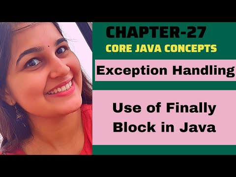 Use of finally block in Java | Exception Handling in Java | Java Tutorial For Beginners | ch-27