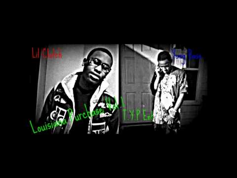 Yung Base & Lil Clutch-Louisiana Purchase Vol.1 (New Mixtape 2011)