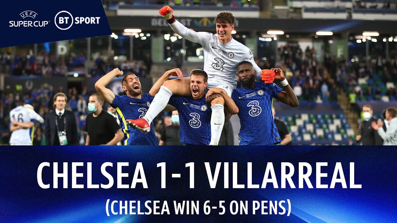 Chelsea 1-1 Villarreal | Super Cup