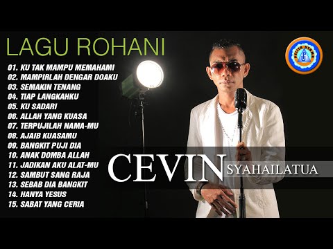 Lagu Rohani Cevin Syahailatua | Lagu Rohani Memberi Semangat Hidup (Official Music Video)