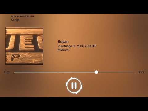 Purofuego Ft. M3B - Buyan