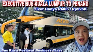 Download lagu SERUNYA NAIK BUS DOUBLE DECKER DARI KUALA LUMPUR KE PENANG mp3