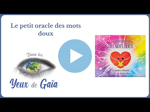Le petit oracle des mots doux - Alexandra Célérault