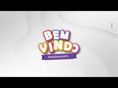 Bem Vindo - ImaginAlineTV | Alininha