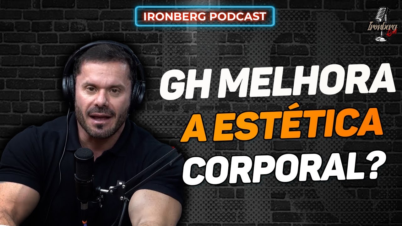GH X TESTO QUAL É O MELHOR? – IRONBERG PODCAST CORTES