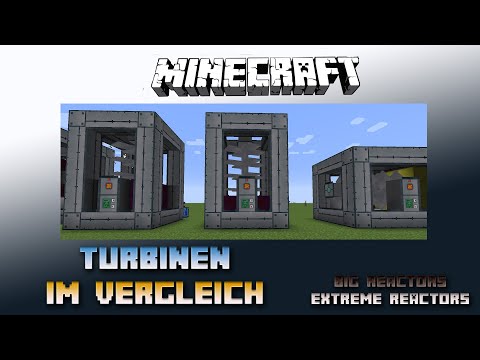 Leistungsvergleich Turbinen ⚡ Minecraft Big Reactors / Extreme Reactors Tutorial ⚡ Deutsch / German