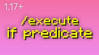 Minecraft /execute if PREDICATE [1.19] Command Tutorial