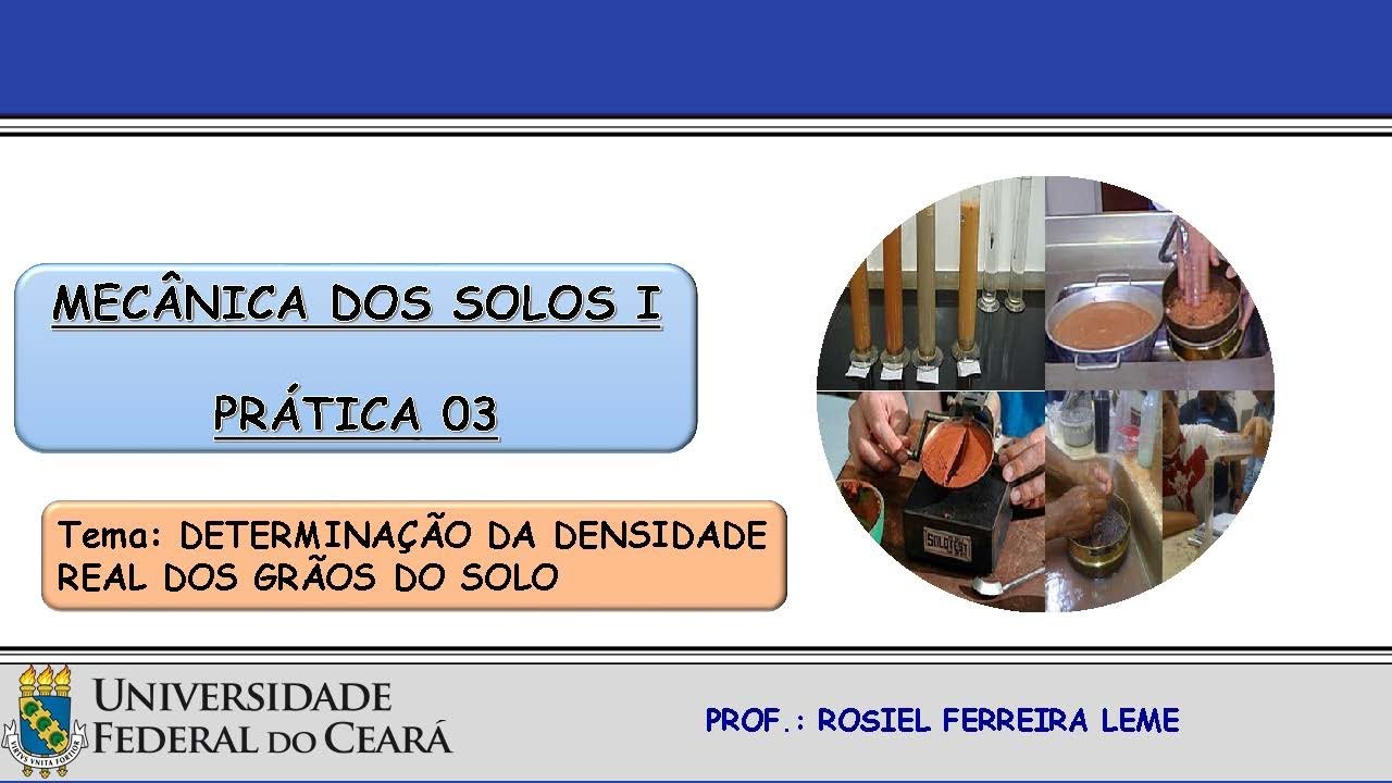 Prática 03 - Determinação da Densidade Real dos Grãos