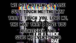 Hot Chelle Rae - Recklessly (lyrics)