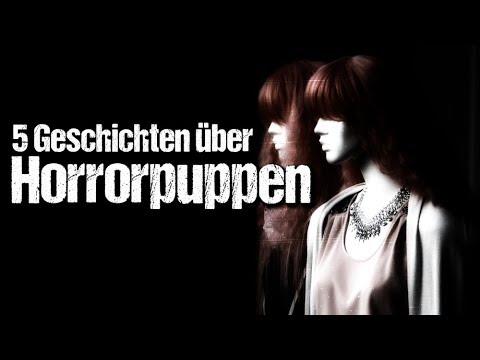 Unheimliche Geschichten über Puppen – Hörspiele und Kurzgeschichten – Creepypasta Compilation
