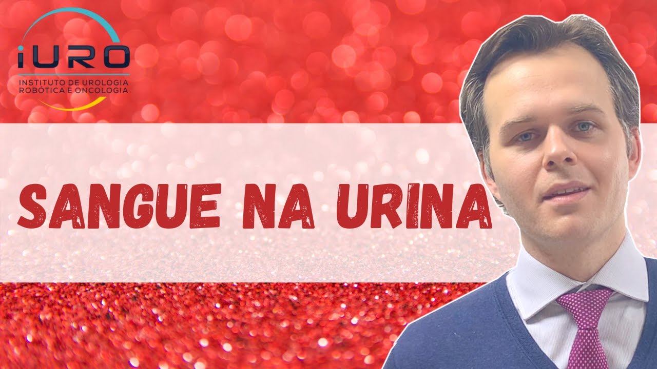 Sangue na Urina É GRAVE ?