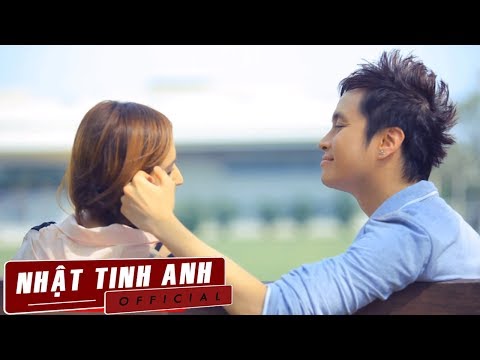 Anh vẫn như xưa - Nhật Tinh Anh