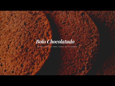 BOLO CHOCOLATUDO - MASSA PERFEITA PARA TODAS AS OCASIÕES