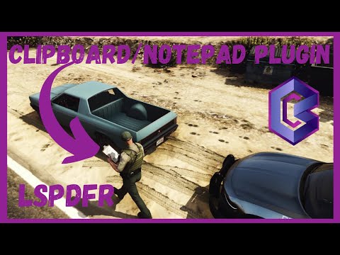 How to Install Clipboard/Notepad Plugin for LSPDFR | In Game Showcase