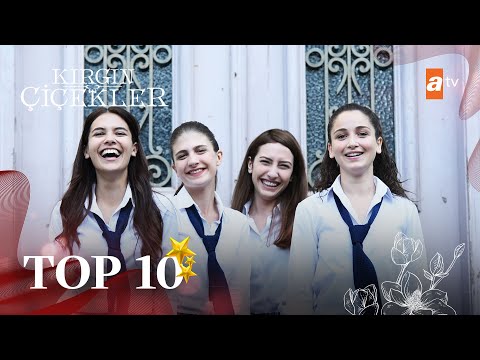 KIRGIN ÇİÇEKLER EN ÇOK İZLENEN 10 SAHNE⭐️ |  ÖZEL KOLAJ