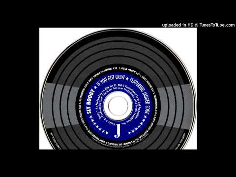 Sly Boogy- 02- If You Got Crew- Dirty Version Ft. Jagged Edge