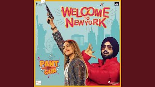 Pant Mein Gun (From "Welcome to NewYork")