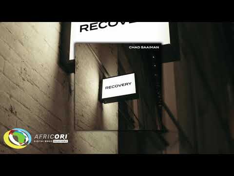 Chad Saaiman - Recovery (Official Audio)