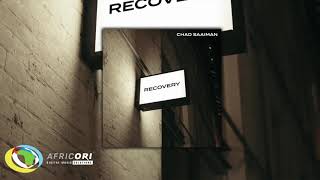 Chad Saaiman - Recovery (Official Audio)
