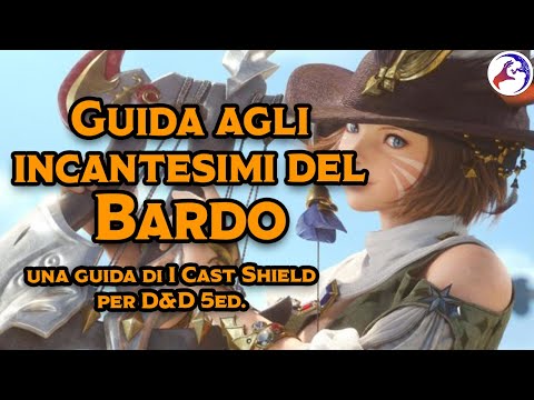 Guida agli Incantesimi del Bardo