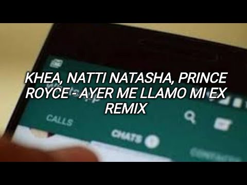 KHEA, Natti Natasha, Prince Royce - Ayer Me llamo mi ex  Remix (Lyrics)
