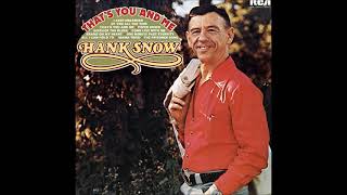 Paper Roses ~ Hank Snow (1974)