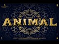 ANIMAL (ANNOUNCEMENT VIDEO) | Ranbir Kapoor,Anil Kapoor,Rashmika M | Sandeep R Vanga | Bhushan Kumar