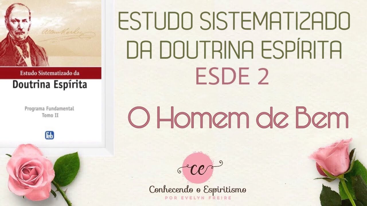 Aula 14 - ESDE 2 - O homem de bem