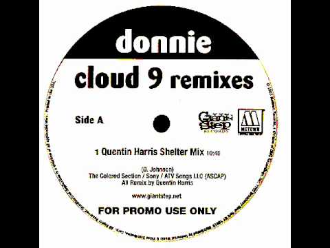 Donnie - Cloud 9 (Quentin Harris Shelter Mix)