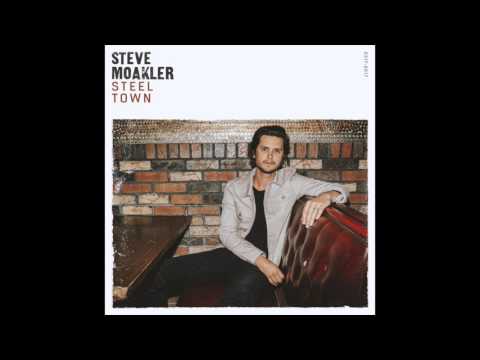 Steel Town (Official Audio) | Steve Moakler