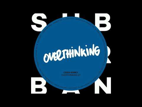 Criss Korey - Things We Do [Sub_Urban]